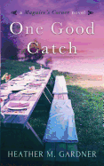 One Good Catch