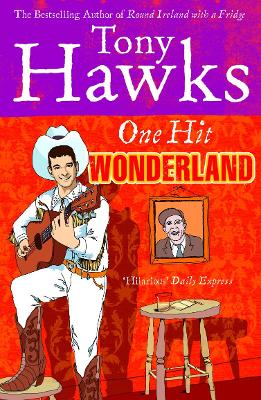 One Hit Wonderland - Hawks, Tony