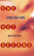One Hot Second - Young, Cathy (Editor)