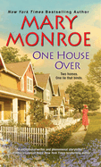 One House Over