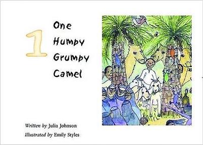 One Humpy Grumpy Camel - Johnson, Julia