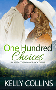 One Hundred Choices