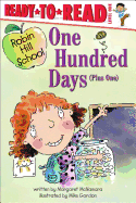 One Hundred Days Plus One