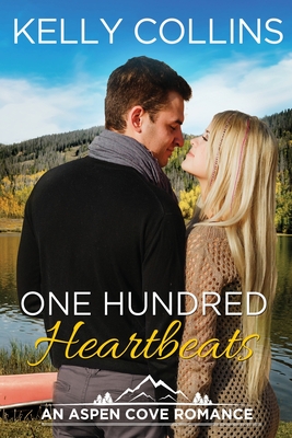 One Hundred Heartbeats - Collins, Kelly