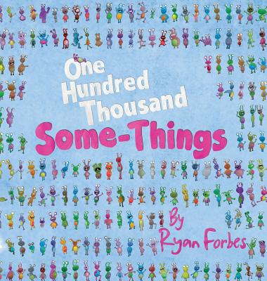 One Hundred Thousand Some-Things - 