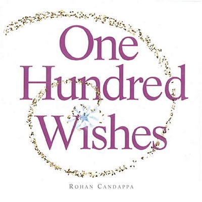One Hundred Wishes - Candappa, Rohan