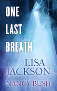 One Last Breath