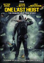 One Last Heist - Ronnie Thompson