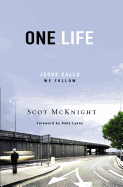 One Life: Jesus Calls, We Follow