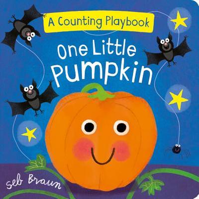 One Little Pumpkin: A Counting Playbook - 