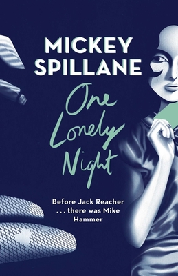 One Lonely Night - Spillane, Mickey