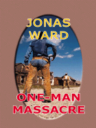 One-man massacre