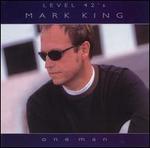 One Man - Mark King