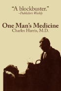 One Man's Medicine