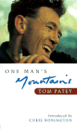 One Man's Mountains: Essays and Verses