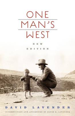 One Man's West - Lavender, David G (Afterword by)