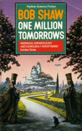 One Million Tomorrows - Shaw, Bob