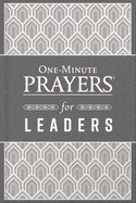 One-Minute Prayers for Leaders