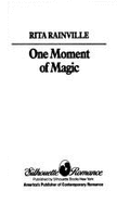 One Moment of Magic