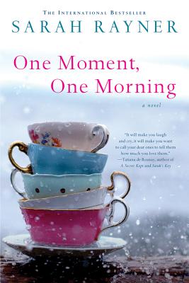 One Moment, One Morning - Rayner, Sarah