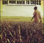 One More River to Cross