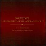 One Nation: A Celebration of the American Spirit