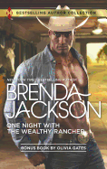 One Night with the Wealthy Rancher & Billionaire, M.D.: A 2-In-1 Collection