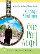 One Part Angel - Shaffner, George