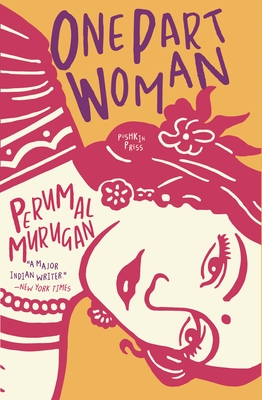 One Part Woman - Murugan, Perumal, and Vasudevan, Aniruddhan (Translated by)