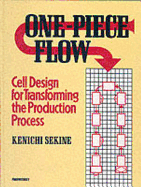 One-Piece Flow (C): Cell Design for Transforming the Production Process