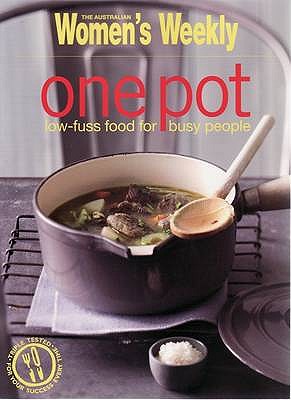 One Pot - The Australian Women's Weekly