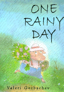 One Rainy Day
