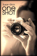 One Shot - Glick, Susan