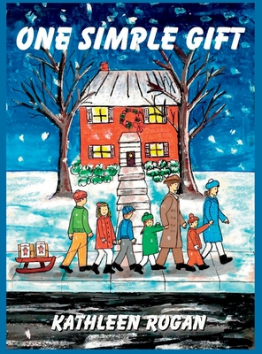 One Simple Gift - Rogan, Kathleen