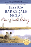 One Small Thing - Inclan, Jessica