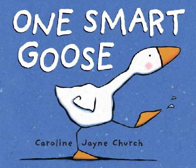 One Smart Goose - Church, Caroline Jayne
