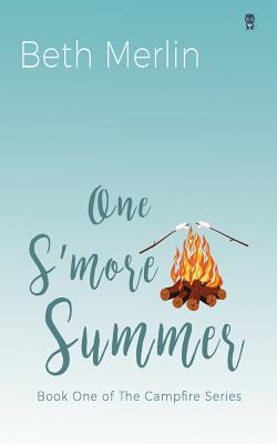 One S'More Summer - Merlin, Beth