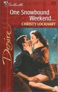 One Snowbound Weekend - Lockhart, Christy