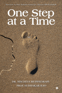One Step at a Time: Foreword by Prof. Debashis Chatterjee, Director IIM Kozhikode