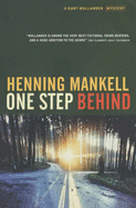 One Step Behind