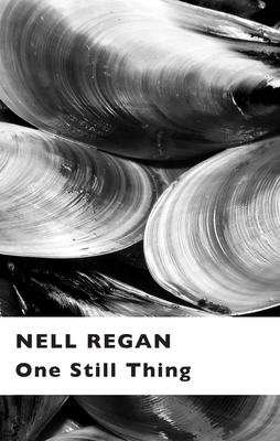 One Still Thing - Regan, Nell