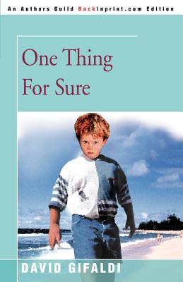 One Thing for Sure - Gifaldi, David