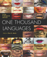 One Thousand Languages: Living, Endangered, and Lost