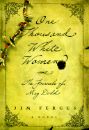One Thousand White Women: The Journals of May Dodd