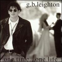 One Time One Life - G.B. Leighton