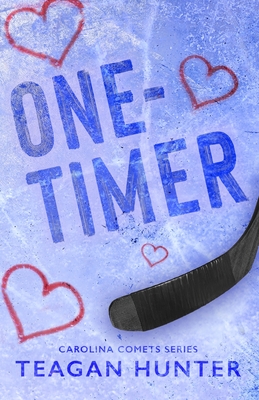 One-Timer (Special Edition) - Hunter, Teagan