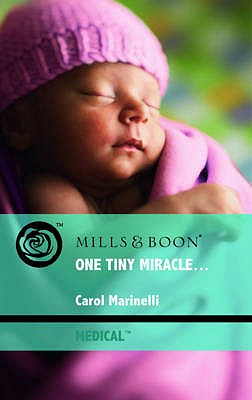 One Tiny Miracle... - Marinelli, Carol