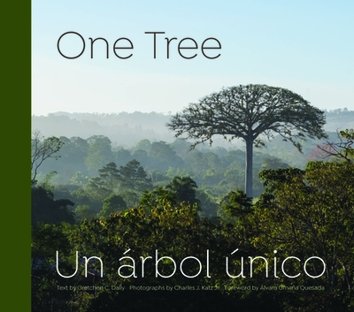 One Tree - Daily, Gretchen C, and Katz, Charles J, and Uma�a, Alvaro (Foreword by)