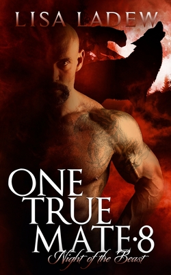 One True Mate 8 - Ladew, Lisa
