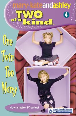 One Twin Too Many - Olsen, Mary-Kate, and Olsen, Ashley